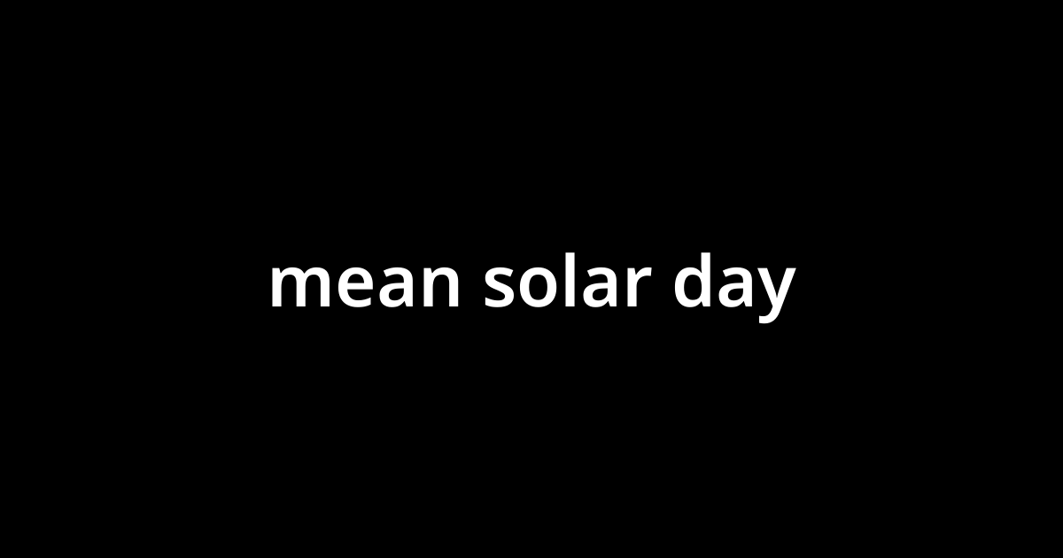 mean-solar-day