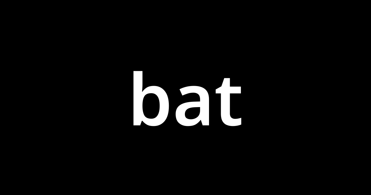 バット Bat とは カタカナ語の意味 発音 類語辞典