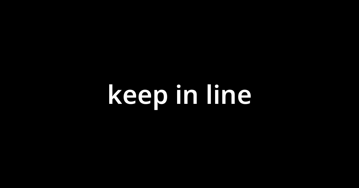 keep-in-line