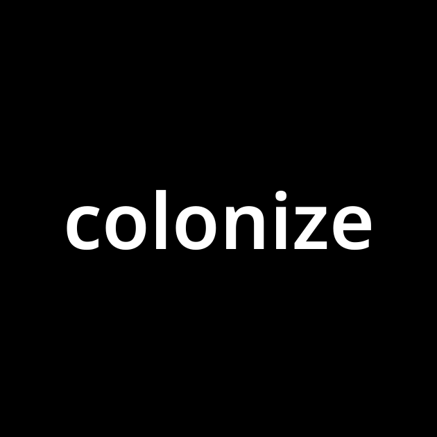 「Colonize」の類語は？