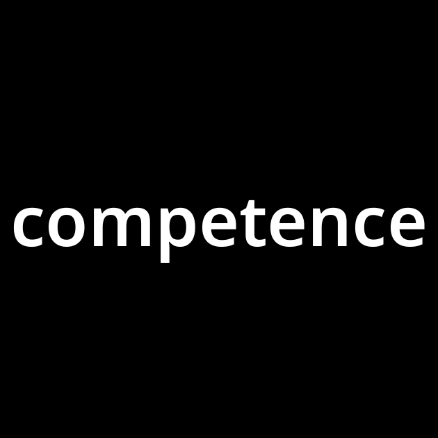 「コンピテンス(competence)」とは？ カタカナ語の意味・発音・類語辞典